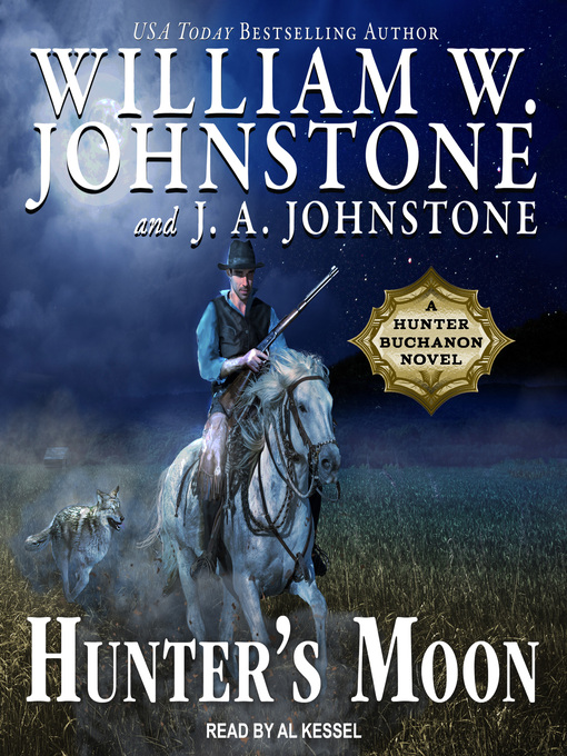 Title details for Hunter's Moon by William W. Johnstone - Available